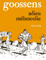 Couverture Adieu mélancolie Editions L'Association 2000