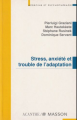 Couverture Stress, anxiété et trouble de l\'adaptation Editions Masson 2001