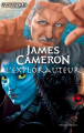 Couverture James Cameron : L'explorauteur Editions L'écran fantastique collections 2022