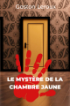 Couverture Le Mystère de la chambre jaune Editions 10 Publishing 2021