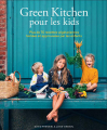 Couverture Green Kitchen pour les kids Editions Alternatives 2019