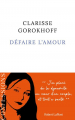 Couverture Défaire l'amour Editions Robert Laffont 2023