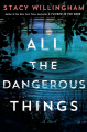 Couverture All the Dangerous Things Editions Minotaur Books 2023