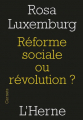 Couverture Réforme sociale ou révolution ?  Editions de L'Herne (Carnets) 2016