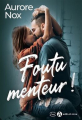 Couverture Fake boyfriend, true lover / Foutu menteur  Editions Addictives (Luv) 2022