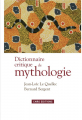 Couverture Dictionnaire critique de la mythologie Editions CNRS 2017
