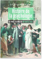 Couverture Histoire de la psychologie : De Pinel à Damasio 101 dates clés Editions Sciences humaines 2022