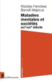 Couverture Maladies mentales et sociétés Editions La Découverte 2022