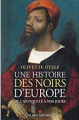 Couverture Une histoire des noirs d'Europe : De l'Antiquité à nos jours Editions Albin Michel 2022