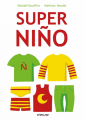 Couverture Super Nino Editions Frimousse 2015