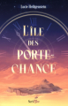 Couverture L'île des Porte-Chance Editions Scrineo 2023