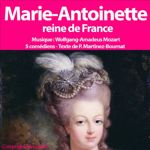 Couverture  Marie Antoinette Reine de France 