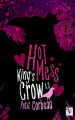 Couverture King's Crow, tome 3 : Hot Mess Editions Explicites (Pornoromance) 2023