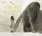 Couverture Le secret des sables Editions L'École des loisirs (Kaléidoscope) 2023