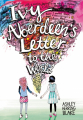 Couverture Ivy Aberdeen's Letter to the World Editions Little, Brown and Company 2018