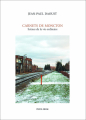 Couverture Carnets de Moncton : Scènes de la vie ordinaire Editions Perce-Neige 2010