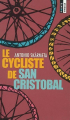 Couverture Le cycliste de San Cristobal Editions Seuil 1984