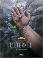 Couverture L'éternel, tome 2 : Le sang du Martyr Editions Glénat 2009