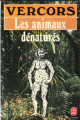 Couverture Les animaux dénaturés Editions Le Livre de Poche 1986