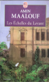 Couverture Les Échelles du Levant Editions Le Livre de Poche 1999