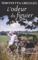 Couverture L'Odeur du figuier Editions Flammarion 2011