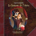 Couverture Le Fantôme de l'Opéra (illustré, Boulanger) Editions de la Bagnole 2015