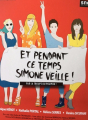 Couverture Et pendant ce temps Simone Veille ! Editions de Monsieur Max 2015
