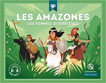Couverture Les Amazones: Les femmes guerrières Editions Quelle histoire (Mythes & Légendes) 2023