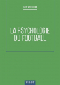 Couverture La psychologie du football Editions Vigot 2021