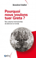 Couverture Pourquoi nous voulons tuer Greta ? : Nos raisons inconscientes de détruire le monde Editions Érès 2023