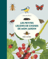 Couverture Les petites leçons de choses de mon jardin Editions Flammarion 2022