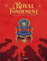 Couverture Le Royal fondement Editions Grand Angle (roman) 2023