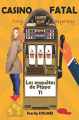 Couverture Les enquêtes de Pippa, tome 1 : Casino Fatal Editions Autoédité 2020