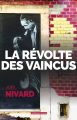 Couverture La révolte des vaincus Editions La geste (Moissons Noires) 2023