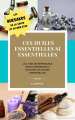 Couverture Ces huiles essentielles si essentielles Editions Autoédité 2022