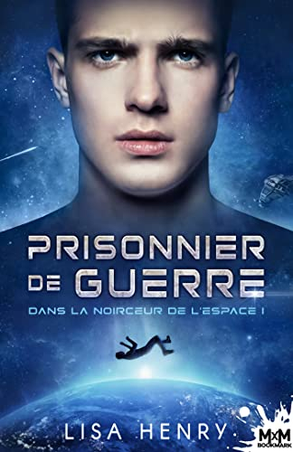 Couverture Dans la noirceur de l'espace, tome 1 : Prisonnier de guerre