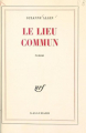 Couverture Le lieu commun Editions Gallimard  (Blanche) 1966