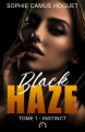 Couverture Black Haze, tome 1 : Instinct Editions Autoédité 2022