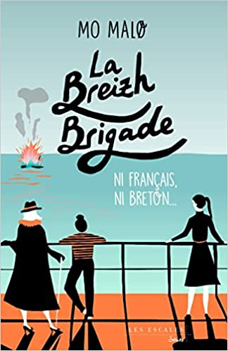 Couverture La Breizh Brigade, tome 2 : Ni français, ni breton... 