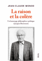 Couverture La Raison et la Colère: Un hommage philosophico-politique à Jacques Bouveresse Editions Seuil 2022