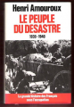 Couverture La grande histoire des Français sous l’occupation, tome 1 : Le peuple du désastre 1939-1940 Editions Robert Laffont 1976