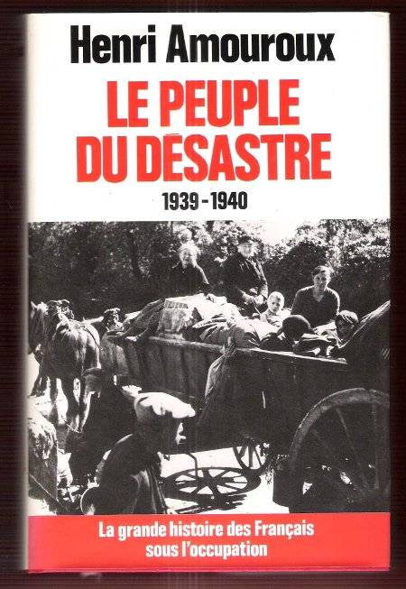 La Grande Histoire Des Français Sous L’occupation, Tome 1 : Le Peuple ...