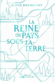 Couverture La Reine du Pays-sous-la-Terre Editions Hachette (Le Rayon Imaginaire) 2023