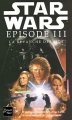 Couverture Star Wars, tome 3 : La Revanche des Sith Editions Fleuve 2005