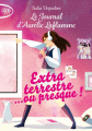 Couverture Le journal d'Aurélie Laflamme, tome 1 : Extraterrestre... ou presque ! Editions Michel Lafon (Poche) 2023