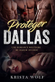 Couverture Protéger Dallas Editions Autoédité 2023