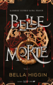 Couverture Belle Morte, tome 1 Editions Hachette 2023
