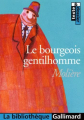 Couverture Le bourgeois gentilhomme Editions Gallimard  (La bibliothèque) 1999