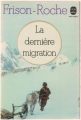 Couverture La dernière migration Editions Le Livre de Poche 1965
