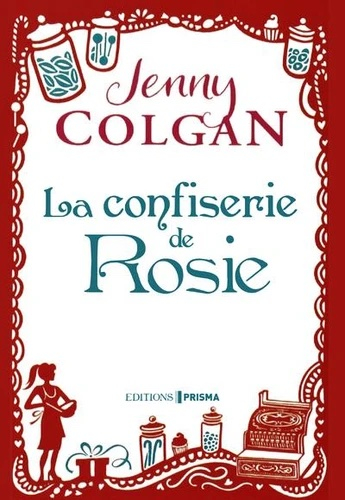 La confiserie de Rosie (ebook), Jenny Colgan, 9782810438129, Livres
